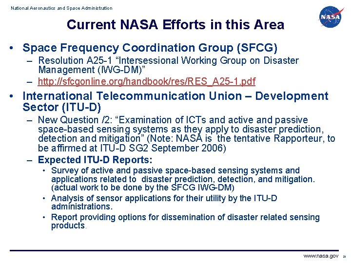 National Aeronautics and Space Administration Current NASA Efforts in this Area • Space Frequency