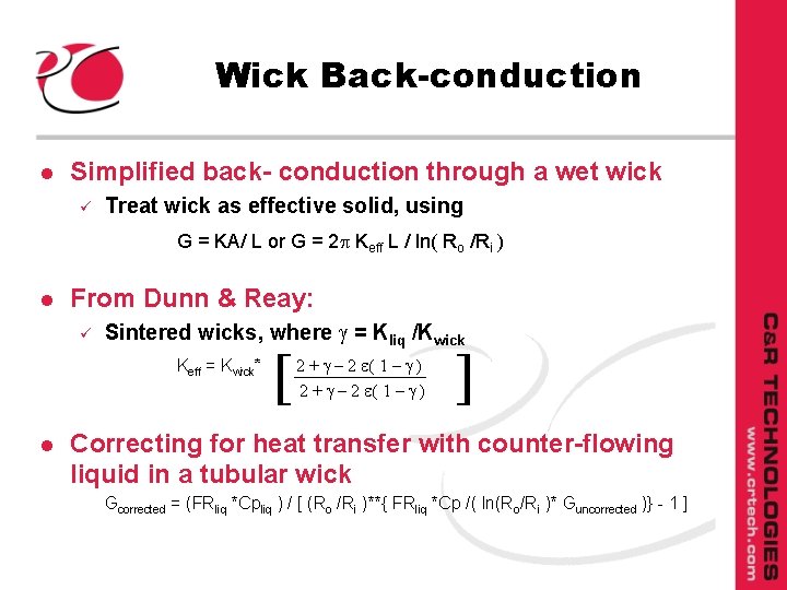 Wick Back-conduction l Simplified back- conduction through a wet wick ü Treat wick as