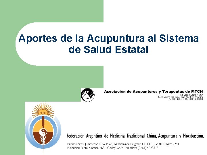 Aportes de la Acupuntura al Sistema de Salud Estatal 