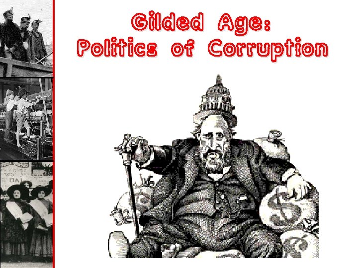 Gilded Age: Politics of Corruption 