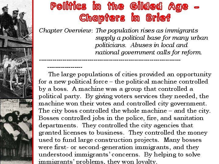 Politics in the Gilded Age – Chapters in Brief Chapter Overview: The population rises