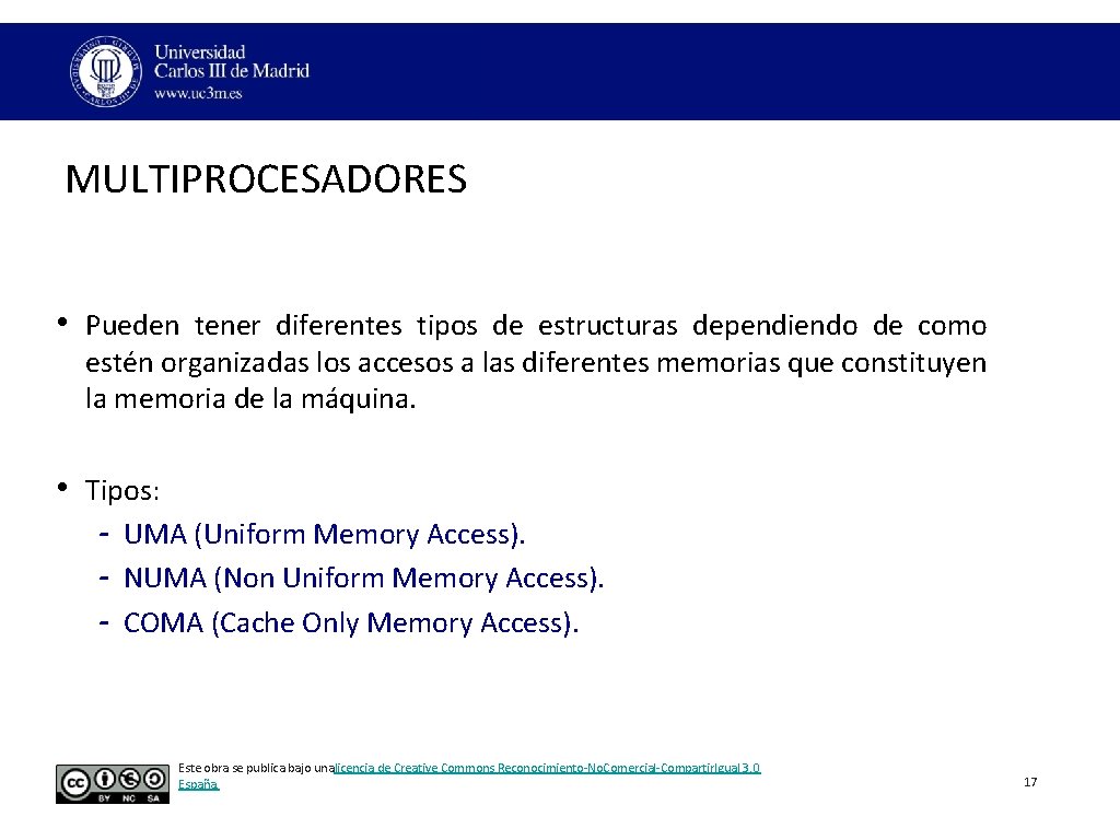 MULTIPROCESADORES • Pueden tener diferentes tipos de estructuras dependiendo de como estén organizadas los MULTIPROCESADORES • Pueden tener diferentes tipos de estructuras dependiendo de como estén organizadas los