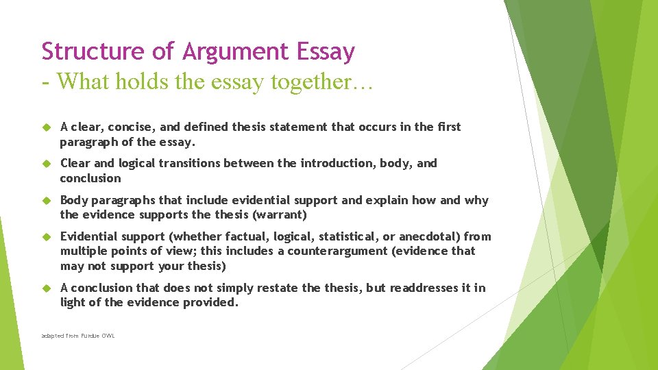 Structure of Argument Essay - What holds the essay together… A clear, concise, and