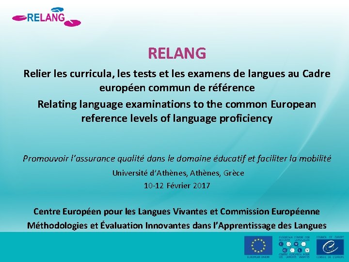 RELANG Relier les curricula, les tests et les examens de langues au Cadre européen