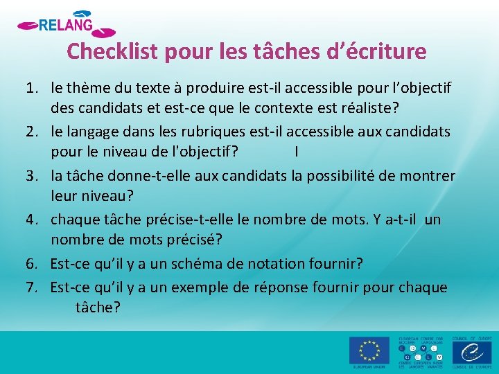 Checklist pour les tâches d’écriture 1. le thème du texte à produire est-il accessible