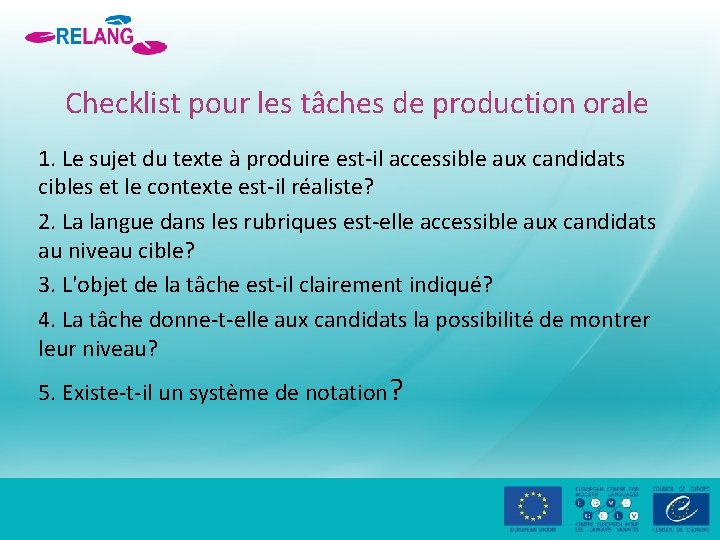 Checklist pour les tâches de production orale 1. Le sujet du texte à produire