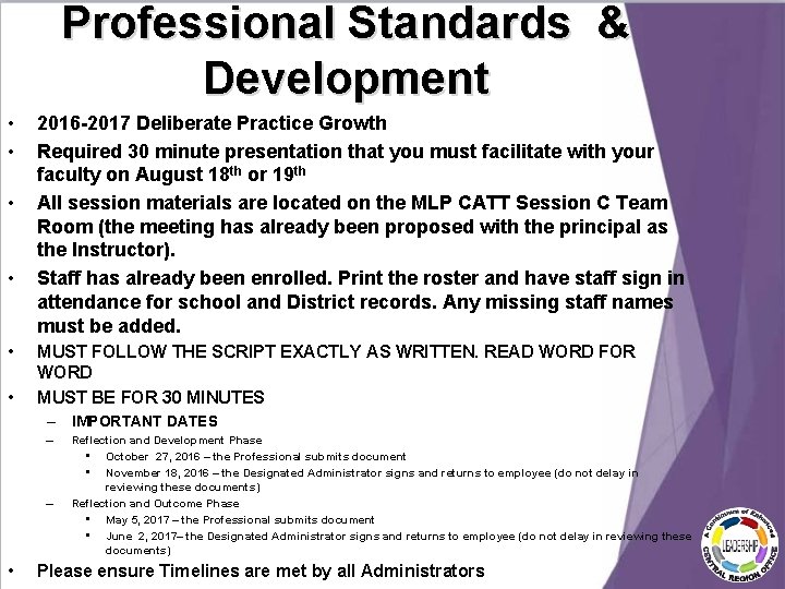 Professional Standards & Development • • • 2016 -2017 Deliberate Practice Growth Required 30 Professional Standards & Development • • • 2016 -2017 Deliberate Practice Growth Required 30