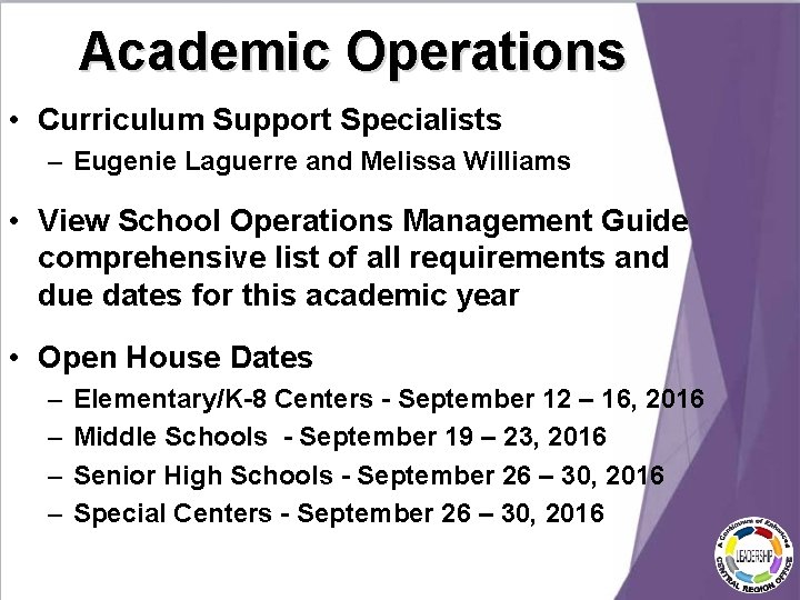 Academic Operations • Curriculum Support Specialists – Eugenie Laguerre and Melissa Williams • View Academic Operations • Curriculum Support Specialists – Eugenie Laguerre and Melissa Williams • View
