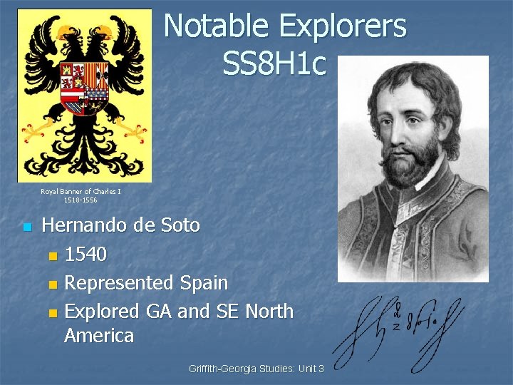Notable Explorers SS 8 H 1 c Royal Banner of Charles I 1518 -1556