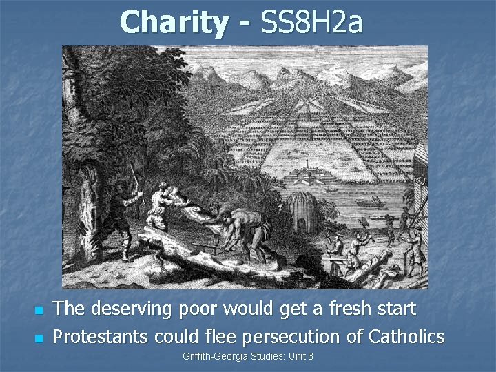 Charity - SS 8 H 2 a n n The deserving poor would get