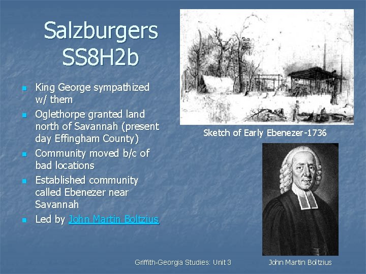 Salzburgers SS 8 H 2 b n n n King George sympathized w/ them