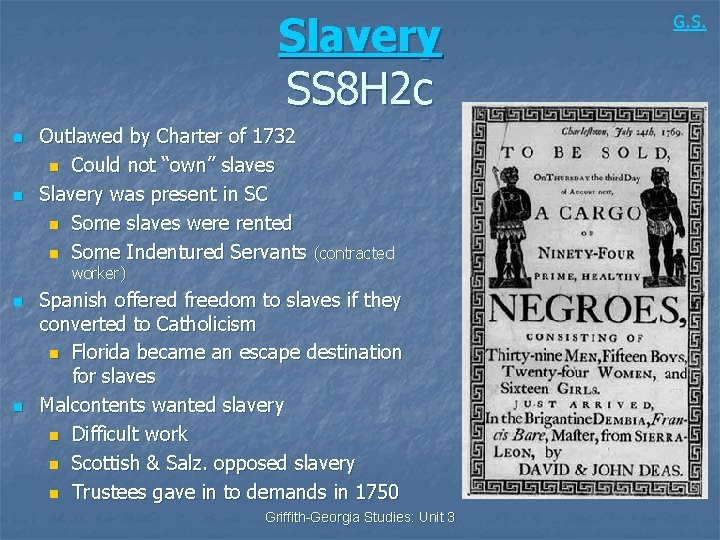 Slavery SS 8 H 2 c n n Outlawed by Charter of 1732 n