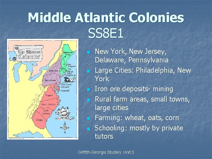 Middle Atlantic Colonies SS 8 E 1 n n n New York, New Jersey,