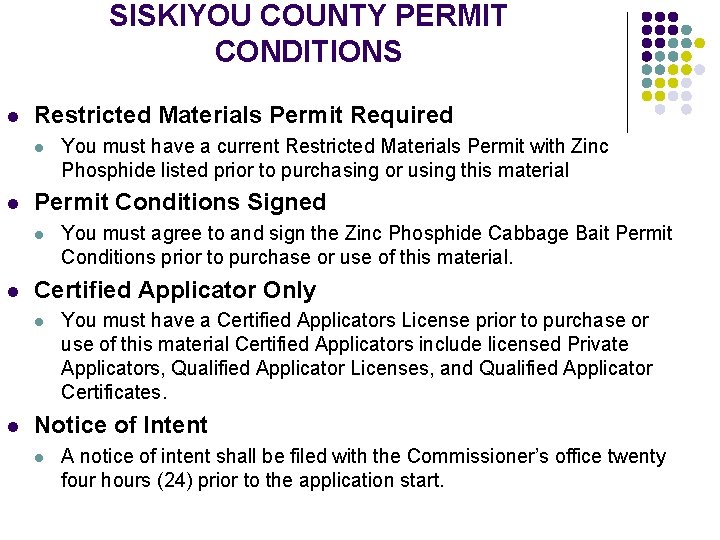 SISKIYOU COUNTY PERMIT CONDITIONS l Restricted Materials Permit Required l l Permit Conditions Signed