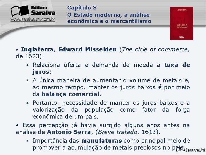 Capítulo 3 O Estado moderno, a análise econômica e o mercantilismo • Inglaterra, Edward