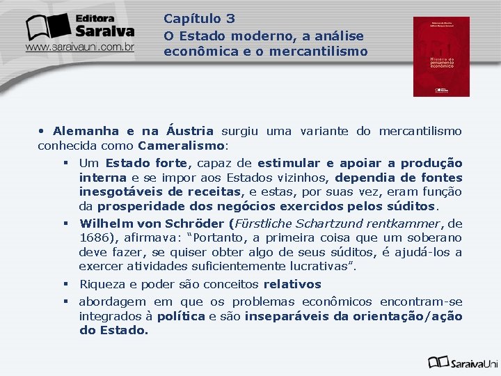 Capítulo 3 O Estado moderno, a análise econômica e o mercantilismo • Alemanha e