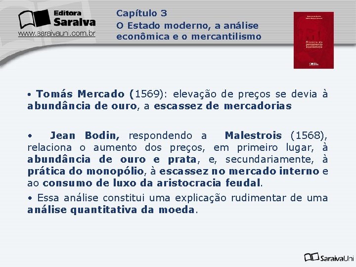 Capítulo 3 O Estado moderno, a análise econômica e o mercantilismo • Tomás Mercado