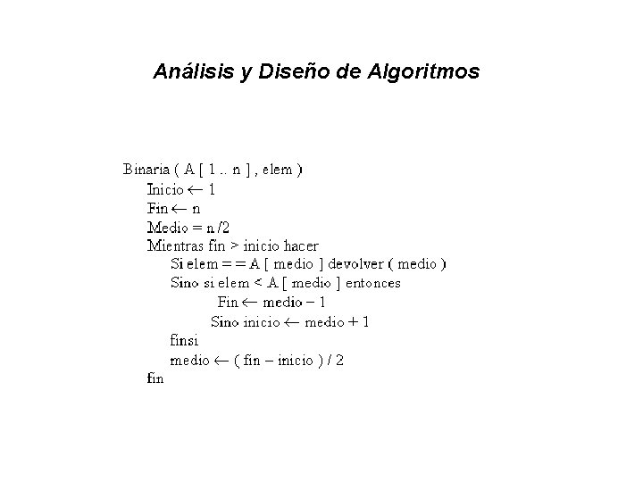 Análisis y Diseño de Algoritmos 