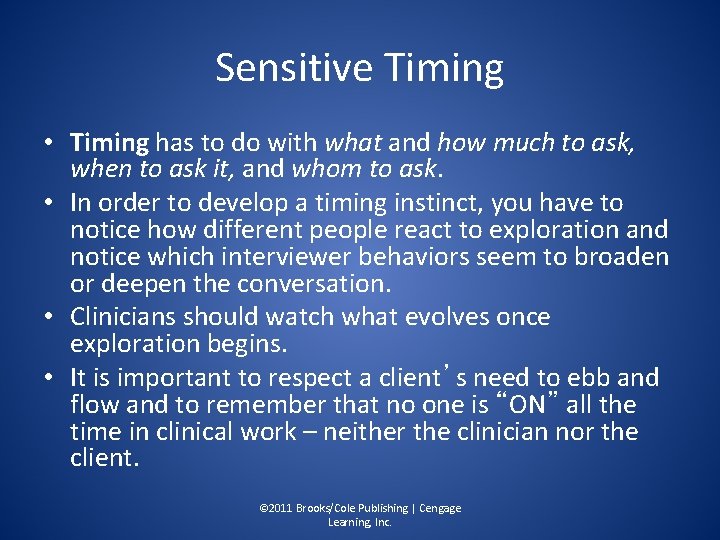 Sensitive Timing • Timing has to do with what and how much to ask, Sensitive Timing • Timing has to do with what and how much to ask,