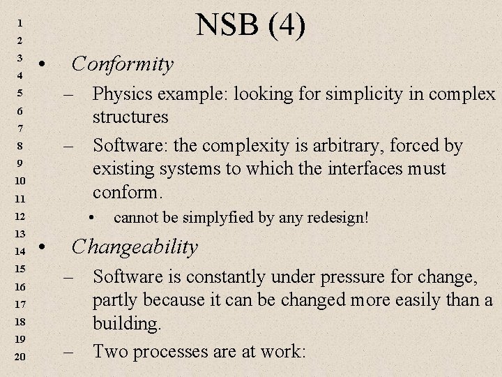 NSB (4) 1 2 3 4 • – Physics example: looking for simplicity in NSB (4) 1 2 3 4 • – Physics example: looking for simplicity in