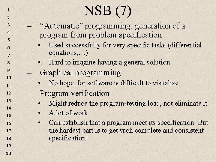 NSB (7) 1 2 3 4 5 6 – “Automatic” programming: generation of a NSB (7) 1 2 3 4 5 6 – “Automatic” programming: generation of a