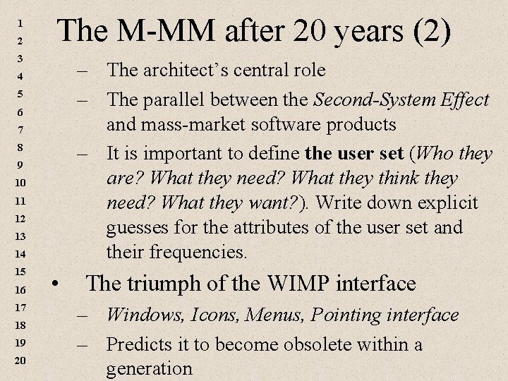 1 2 The M-MM after 20 years (2) 3 – The architect’s central role 1 2 The M-MM after 20 years (2) 3 – The architect’s central role