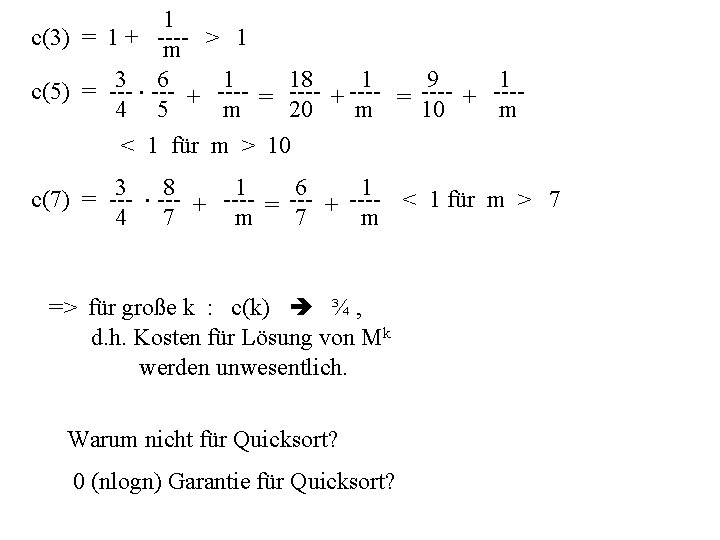 1 c(3) = 1 + ---m > 1 3 --6 1 18 1 9