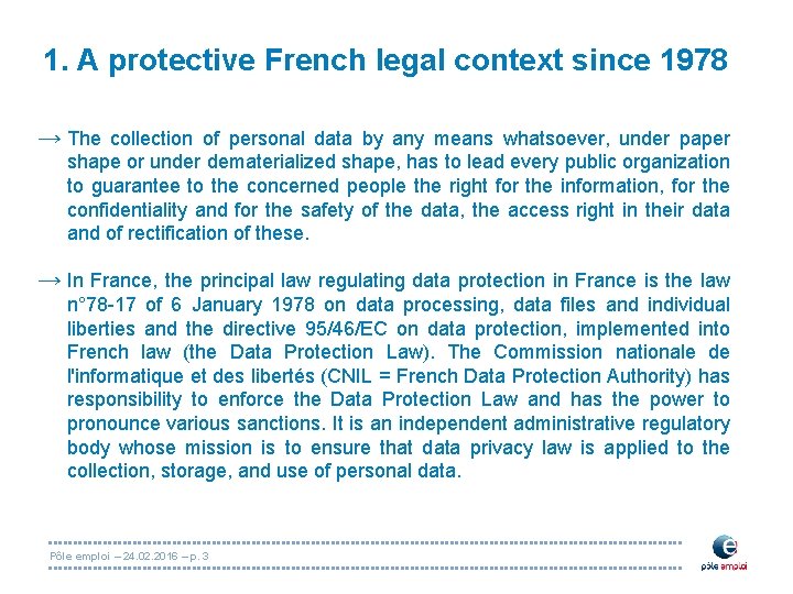 1. A protective French legal context since 1978 → The collection of personal data