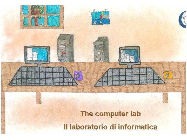 The computer lab Il laboratorio di informatica 