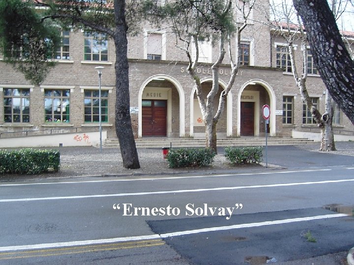 “Ernesto Solvay” 