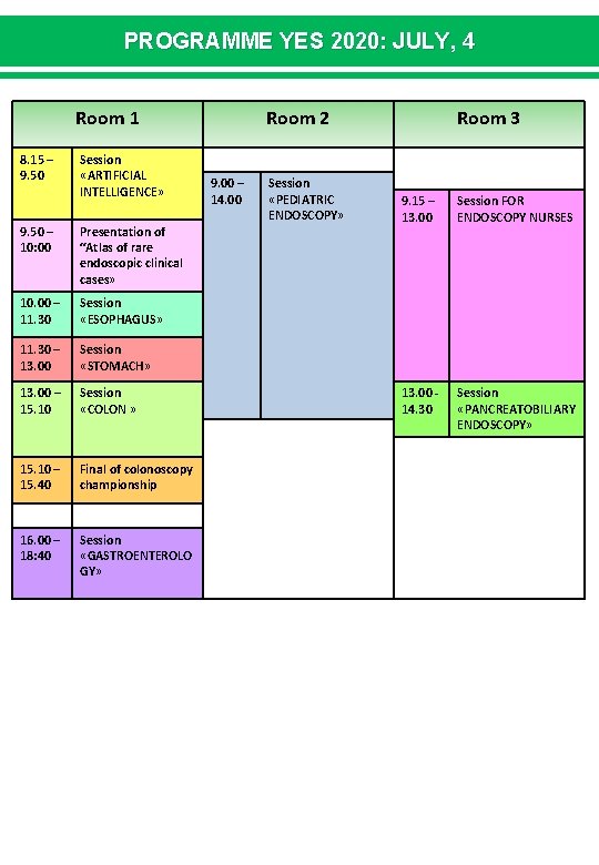 PROGRAMME YES 2020: JULY, 4 Room 1 8. 15 – 9. 50 Session «ARTIFICIAL PROGRAMME YES 2020: JULY, 4 Room 1 8. 15 – 9. 50 Session «ARTIFICIAL