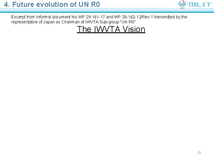 4. Future evolution of UN R 0 Ministry of Land, Infrastructure, Transport and Tourism