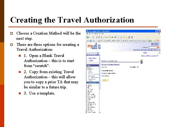 Creating the Travel Authorization p p Choose a Creation Method will be the next