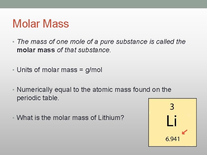 Molar Mass • The mass of one mole of a pure substance is called Molar Mass • The mass of one mole of a pure substance is called