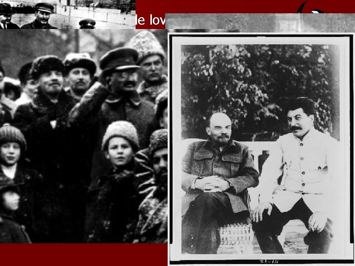 Why did people love and Fear Stalin? ? ? Propaganda Why did people love and Fear Stalin? ? ? Propaganda