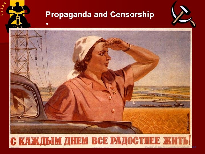 Propaganda and Censorship • NEXT Propaganda and Censorship • NEXT