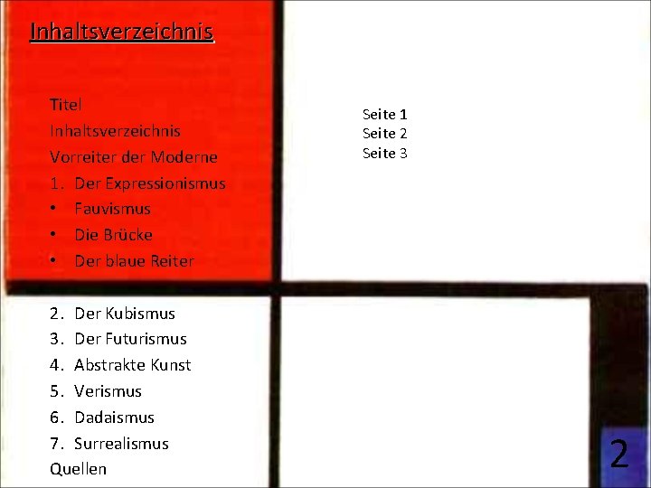 Inhaltsverzeichnis Titel Inhaltsverzeichnis Vorreiter der Moderne 1. Der Expressionismus • Fauvismus • Die Brücke