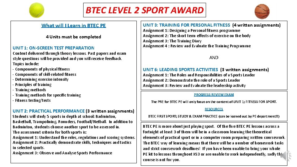 BTEC LEVEL 2 SPORT AWARD What will I Learn in BTEC PE 4 Units