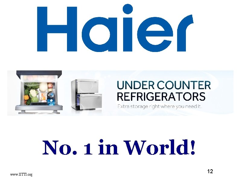 No. 1 in World! www. IITTI. org 12 