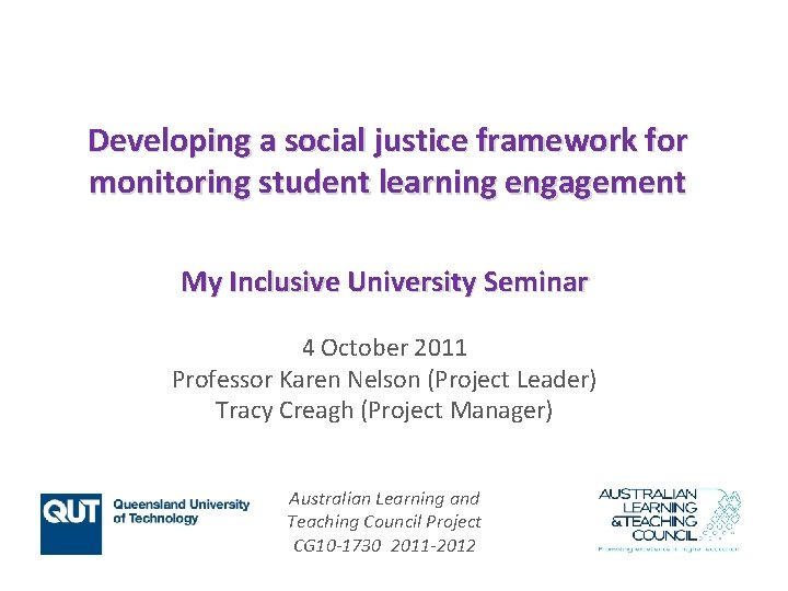 Developing a social justice framework for monitoring student learning engagement My Inclusive University Seminar
