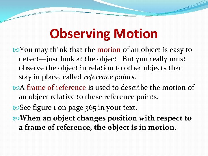 Chapter 11 Motion Section 1Measuring Motion Section 2Acceleration