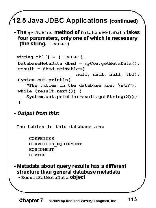 12. 5 Java JDBC Applications (continued) - The get. Tables method of Database. Meta.