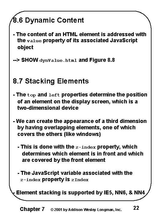 8. 6 Dynamic Content - The content of an HTML element is addressed with