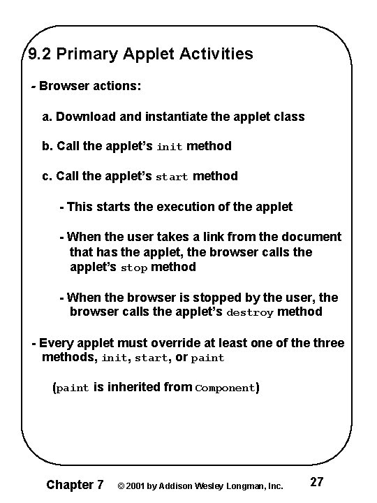 9. 2 Primary Applet Activities - Browser actions: a. Download and instantiate the applet