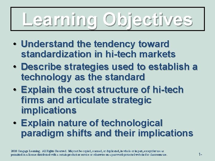 Learning Objectives • Understand the tendency toward standardization in hi-tech markets • Describe strategies