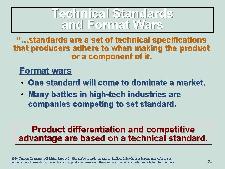 Technical Standards and Format Wars “…standards are a set of technical specifications that producers