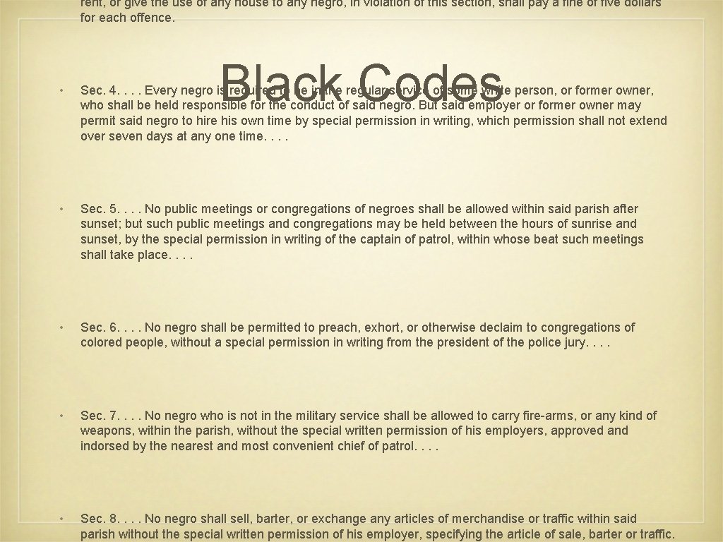 rent, or give the use of any house to any negro, in violation of