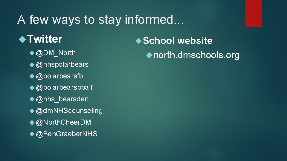 A few ways to stay informed. . . Twitter @DM_North @nhspolarbears @polarbearsfb @polarbearsbball @nhs_bearsden