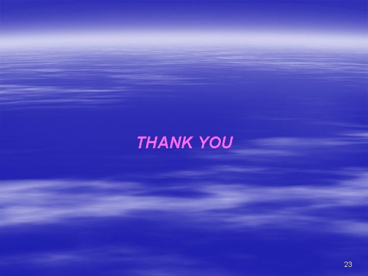 THANK YOU 23 