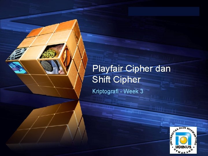 “ Add your company slogan ” Playfair Cipher dan Shift Cipher Kriptografi - Week